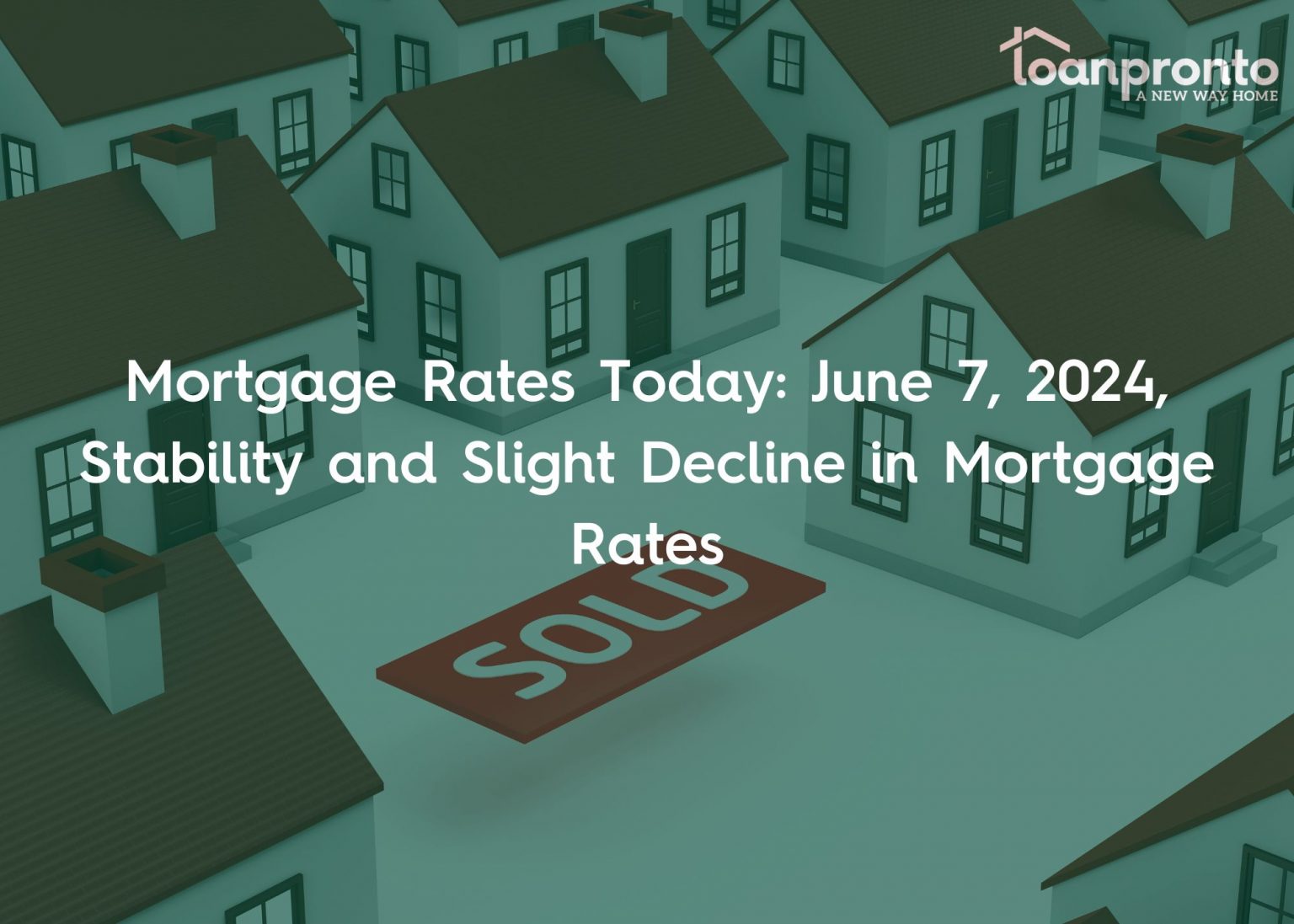 rates remain steady and shows stability in the mortgage market today and for the past few weeks