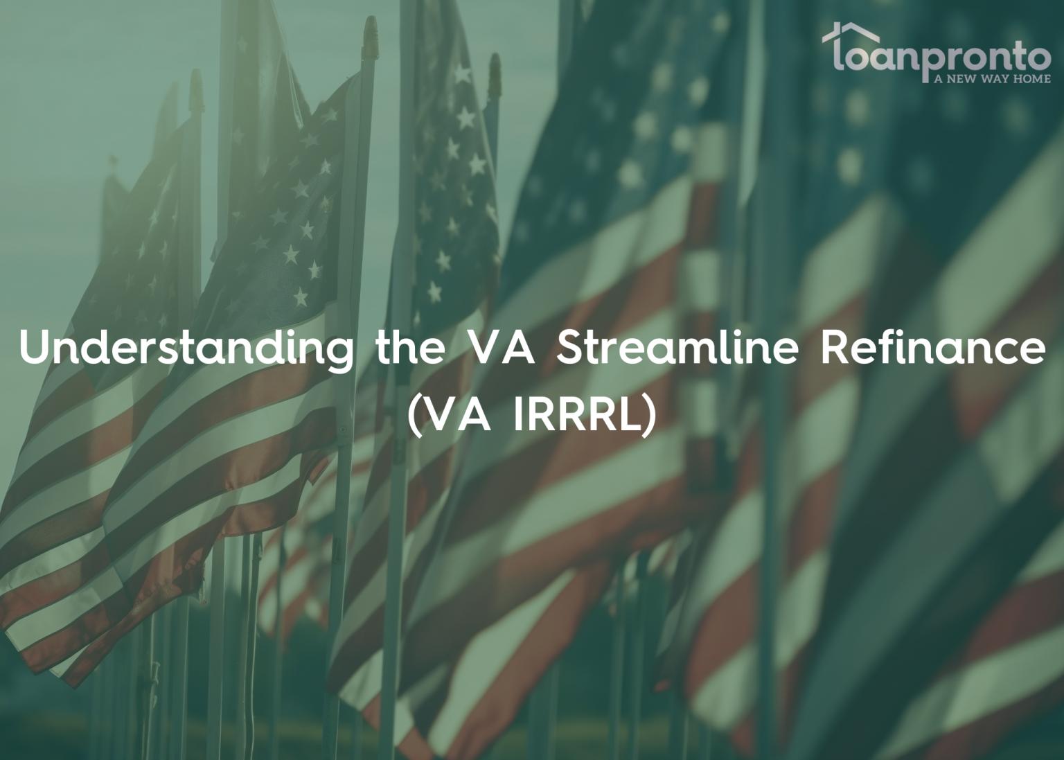 a VA IRRRL or VA streamline is a great option for veterans looking to refinance and lower their monthly payments