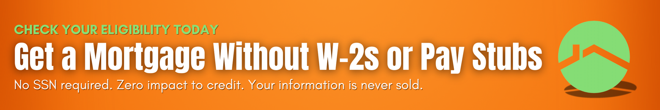 Get a Mortgage Without W-2s or Pay Stubs