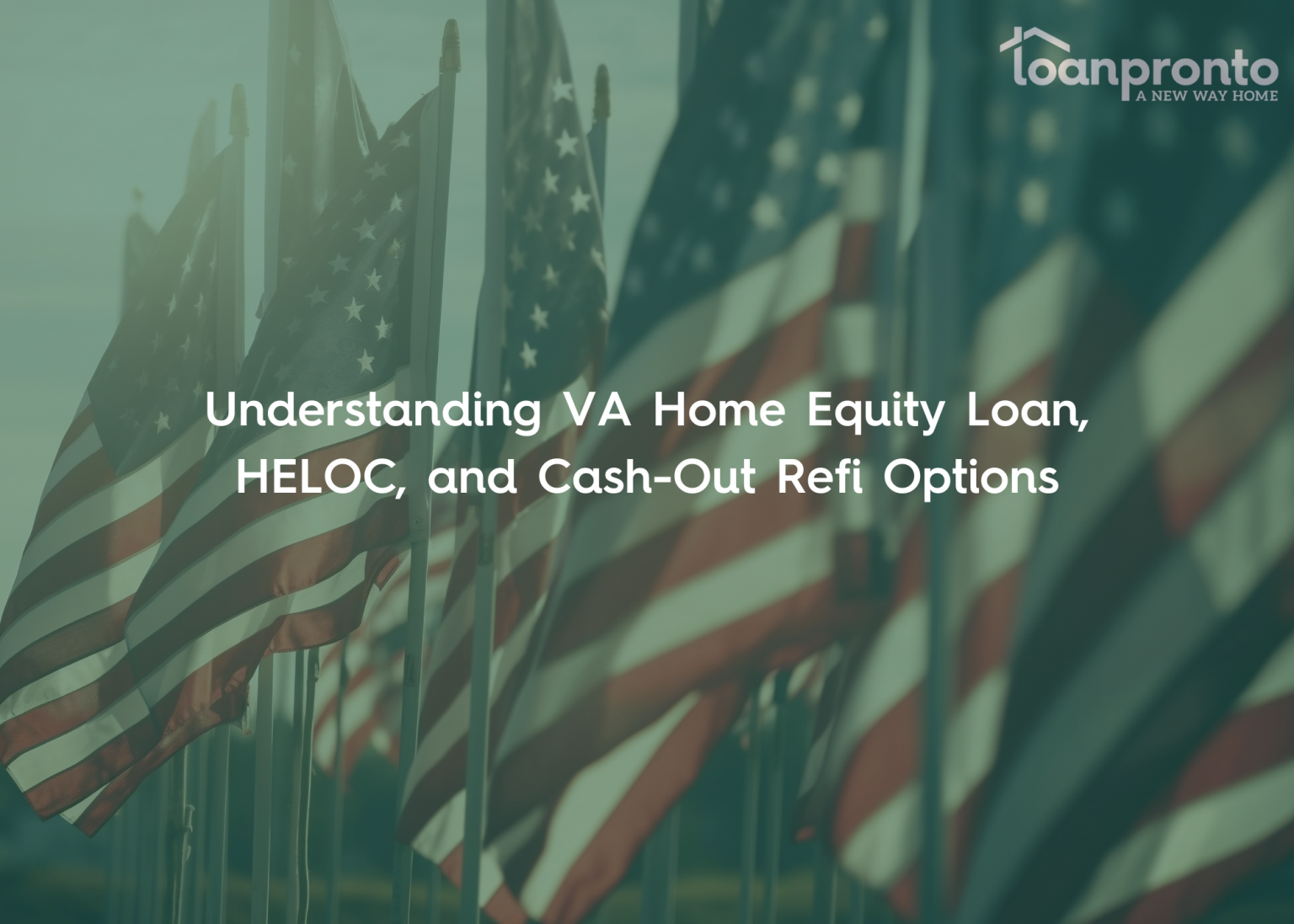 Explore VA cash-out refinance, home equity loans, and HELOCs. Learn how to tap into your home’s value for projects, debt payoff, and more. Find the best option!